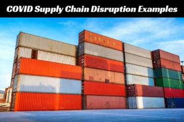COVID Supply Chain Disruption Examples