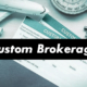 What Is A Custom Brokerage And What Is Its Importance In International Business And Trade