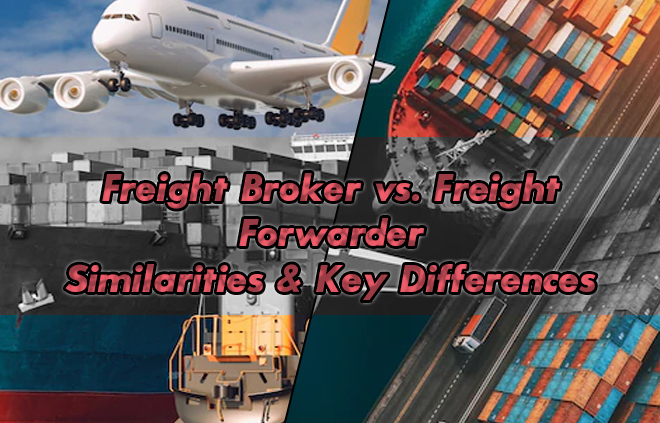 Freight broker vs. freight forwarder similarities